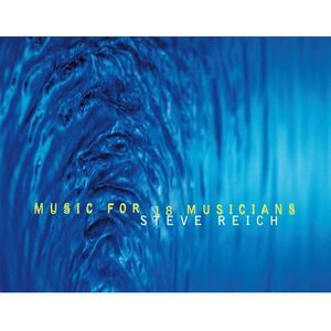 Steve Reich - Music For 18 Musicians LP LP